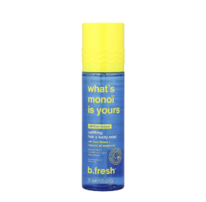 B.fresh What’S Monoi Is Yours...