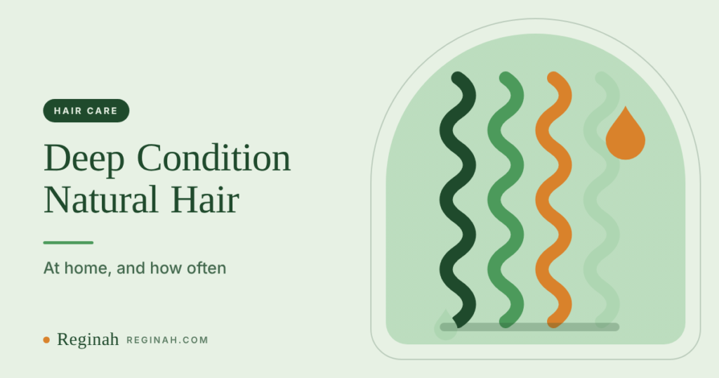 How to Deep Condition Natural Hair at Home (And How Often to Do It)