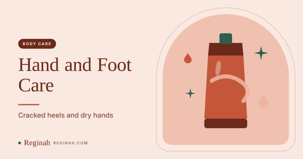 Hand and Foot Care: How to Soften Cracked Heels and Dry Hands Hand and Foot Care: How to Soften Cracked Heels and Dry Hands